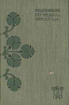 Rákosi Viktor - Polgárháború-Egy falusi Hamlet