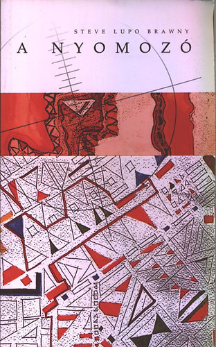 Steve Lupo Brawny - A nyomoz�