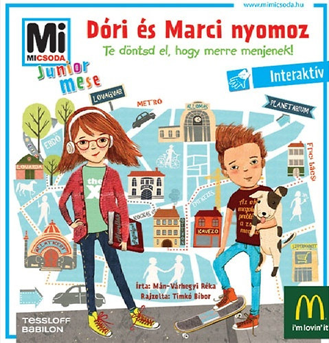 Mn-Vrhegyi Rka - Dri s Marci nyomoz - Te dntsd el, hogy merre menjek!