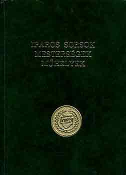Gyri Lajos (Szerk.) - Iparos sorsok, mestersgek, mhelyek