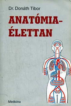 Dr. Don�th Tibor - Anat�mia-�lettan