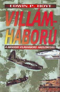 Edwin P. Hoyt - Villmhbor - A msodik vilghbor hadsznterei