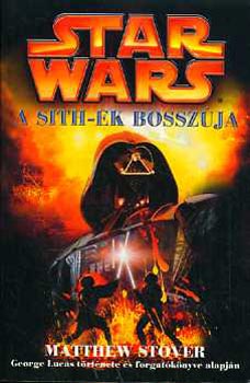 Matthew Stover - Star Wars: A Sith-ek bosszja