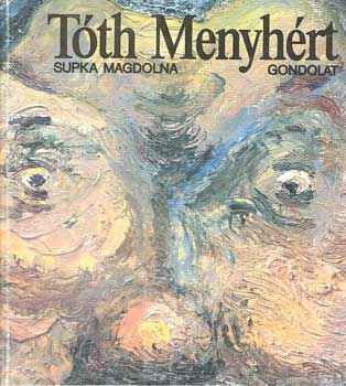 Supka Magdolna - Tth Menyhrt