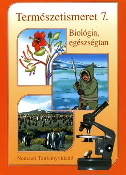 Papházy Éva - Természetismeret 7. - Biológia, egészségtan