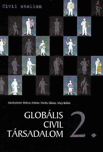 Anheier, Glasius, Kaldor - Globlis civil trsadalom 2.