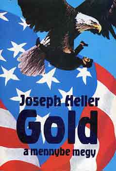 Joseph Heller - Gold a mennybe megy