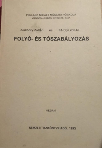 Zorkczy Zoltn - Foly- s tszablyozs