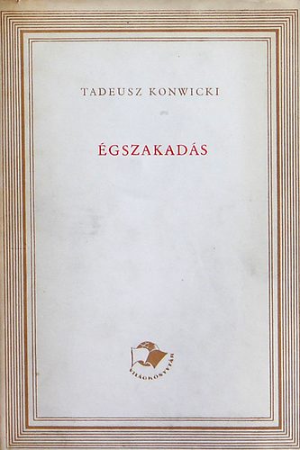 Tadeusz Konwicki - gszakads