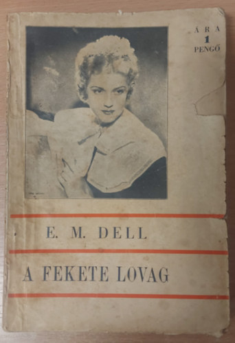 E. M. Dell - A fekete lovag