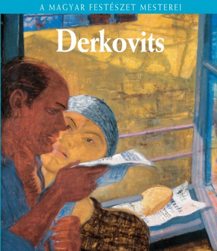 Molnos Pter - Derkovits Gyula