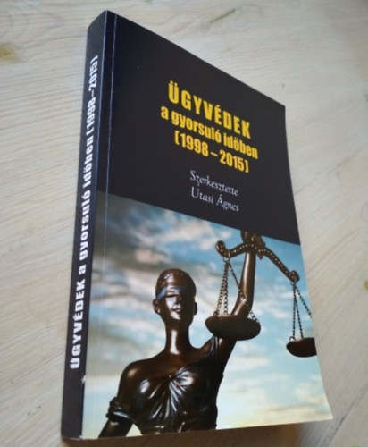 Utasi gnes (Szerk.) - gyvdek a gyorsul idben (1998-2015)