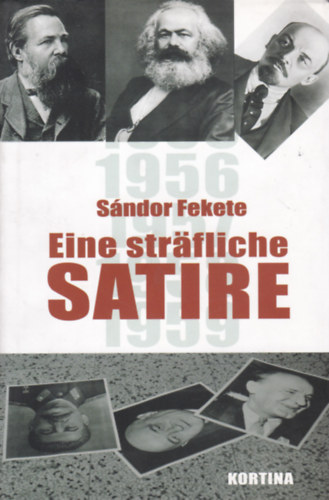 S�ndor Fekete - Eine str�fliche Satire ("Egy b�n�s szat�ra" - n�met nyelv�)