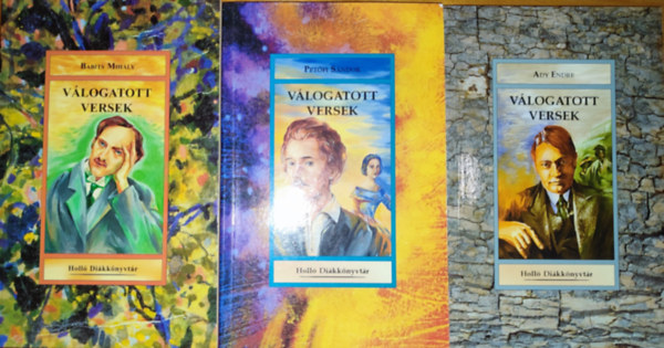 Ady Endre, Petőfi Sándor, Babits Mihály - 3db válogatott verseskötet - Ady Endre-Válogatott versek, Petőfi Sándor-Válogatott versek, Babits Mihály-Válogatott versek
