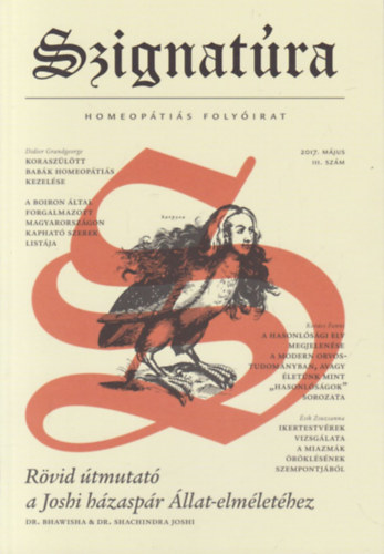 Toldi Veronika (fszerk.) - Szignatra 2017. mjus (Homeoptis folyirat)
