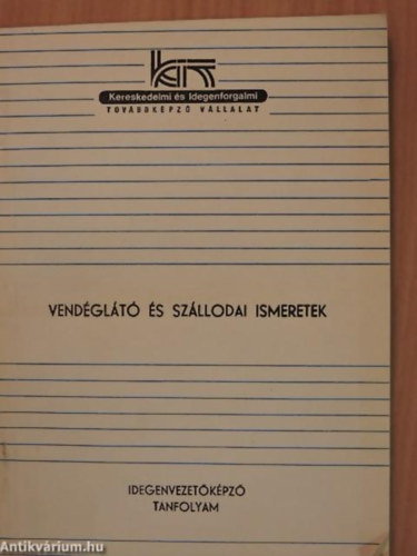 Idegenvezetkpz Tanfolyam - Vendglt s szllodai ismeretek