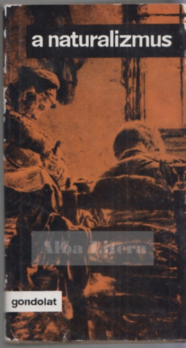 Czine Mihály - A naturalizmus