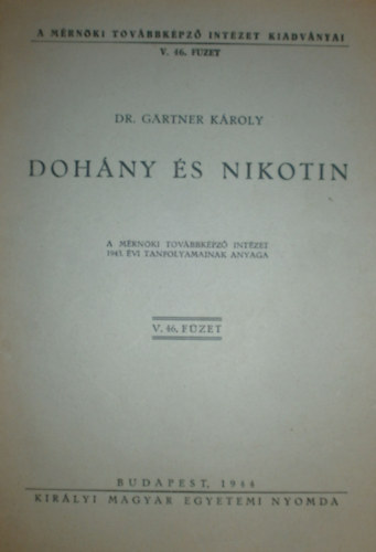 Dr. G�rtner K�roly - Doh�ny �s nikotin