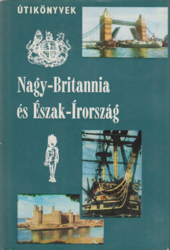 Szab R. Jen - Nagy-Britannia s szak-rorszg (Panorma)