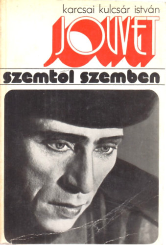 Karcsai Kulcs�r Istv�n - Louis Jouvet