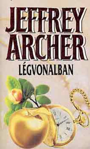 Jeffrey Archer - L�gvonalban I.