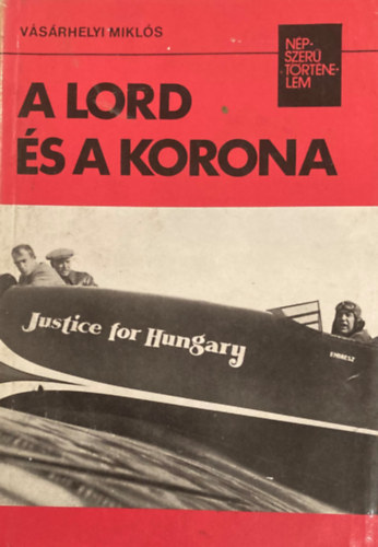 V�s�rhelyi Mikl�s - A lord �s a korona