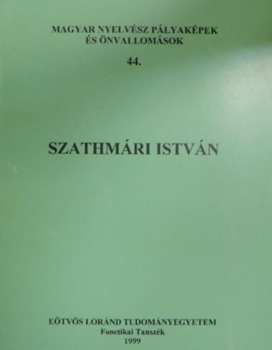 Bolla K�lm�n (szerk.) - Szathm�ri Istv�n