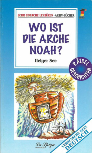 See, Helger - Wo ist die Arche Noah?