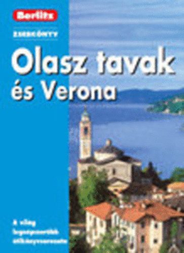 Anna (szerk) Tyler - Olasz tavak s Verona (Berlitz)