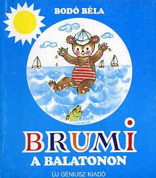 Bodó Béla - Brumi a Balatonon