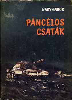 Dr. Nagy Gábor - Páncélos csaták
