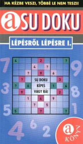 Su Doku lépésről lépésre I.