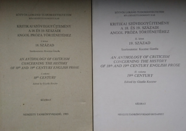 Kritikai szveggyjtemny a 18. s 19. szzadi angol prza trtnethez I-II.