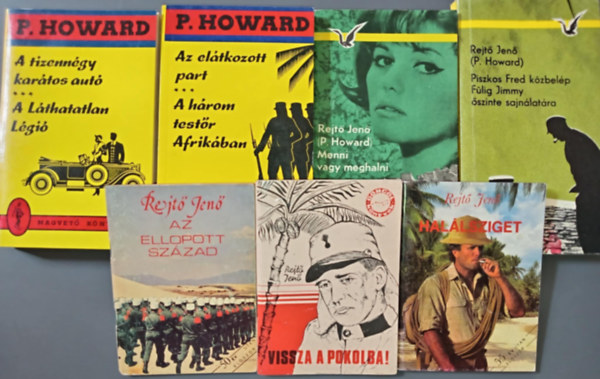 Rejtő Jenő ( P. Howard ) - Rejtő Jenő könyvcsomag (9 mű 7 kötetben): A tizennégy karátos autó - A láthatatlan légió / Az elátkozott part - A három testőr afrikában / Menni vagy meghalni / Piszkos fred közbelép / Halálsziget / Vissza a pokolba! / Az ellopott s