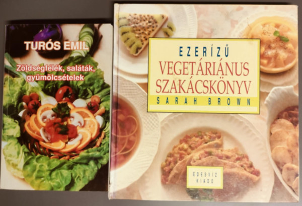 Turs Emil, Sarah Brown - Vegetrinus knyvcsomag - Zldsgflk,saltk,gymlcstelek + Ezerz vegetrinus szakcsknyv