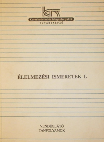 Dr. Kdas Lajos - lelmezsi ismeretek I.