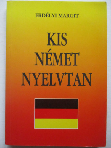 Erd�lyi Margit - Kis n�met nyelvtan