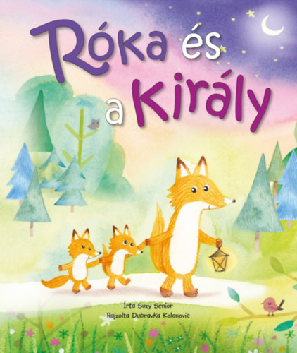 Senior, Suzy - Róka és a király