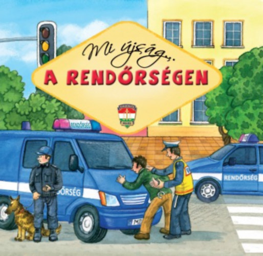 Mi újság... a rendőrségen