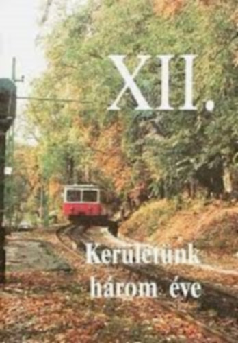 XII. - Kerletnk hrom ve