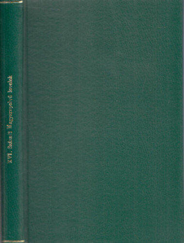 Vitéz Házi Jenő - XVI. századi magyarnyelvű levelek Sopron sz. kir. város levéltárából