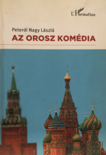 Peterdi Nagy L�szl� - Az orosz kom�dia