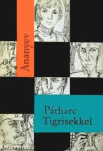 Ananyev Anatolij - Prharc Tigrisekkel