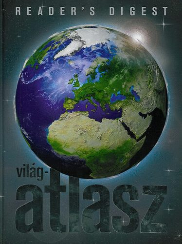 Reader's Digest Kiad� Kft. - Reader's Digest Vil�gatlasz