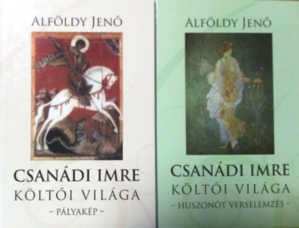 Alf�ldy Jen� - Csan�di Imre k�lt�i vil�ga I-II k�tet