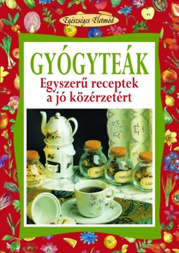 Walter Pedrotti - Gygytek - Egyszer receptek a j kzrzetrt