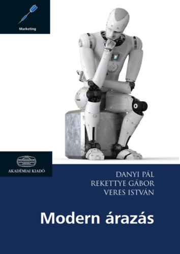 Rekettye G�bor, Danyi P�l, Veres Istv�n - Modern �raz�s