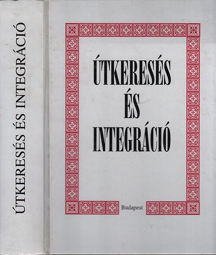 Brdi Nndor-ger Gyrgy (szerk.) - tkeress s integrci