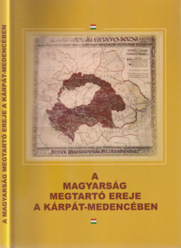 Kováts-Németh Mária (szerk.), Lévai Attila (szerk.), Szabó Péter (szerk.) S - A magyarság megtartó ereje a Kárpát - medencében