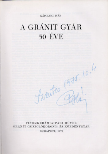 Kpolnai Ivn - A grnit gyr 50 ve